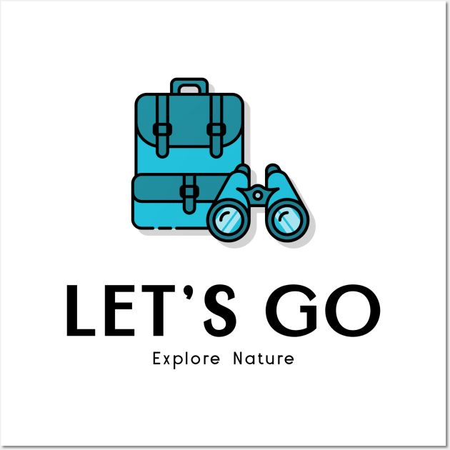 Let's Go Explore Nature Wall Art by Pacific West
